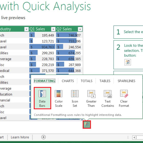 Look at Quick analysis feature